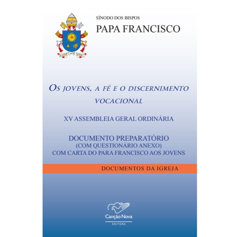 JOVENS, A FÉ E O DISCERNIMENTO VOCACIONAL, OS