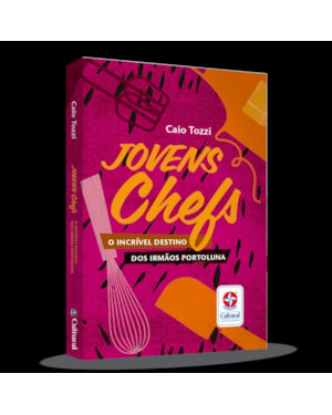 JOVENS CHEFS: O INCRÍVEL DESTINO DOS IRMÃOS PORTOLUNA