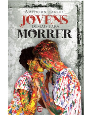JOVENS DEMAIS PARA MORRER