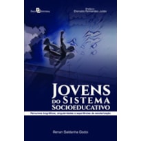 Jovens do sistema socioeducativo: percursos biográficos, singularidades e experiências de escolarização