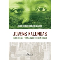 JOVENS KALUNGAS: TRAJETÓRIAS FORMATIVAS E DE IDENTIDADE