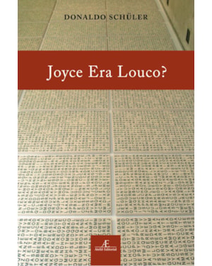 JOYCE ERA LOUCO?