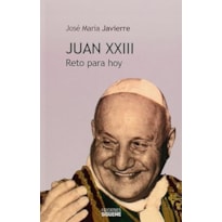 JUAN XXIII RETO PARA HOY