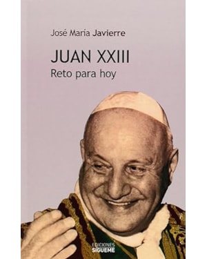 JUAN XXIII RETO PARA HOY