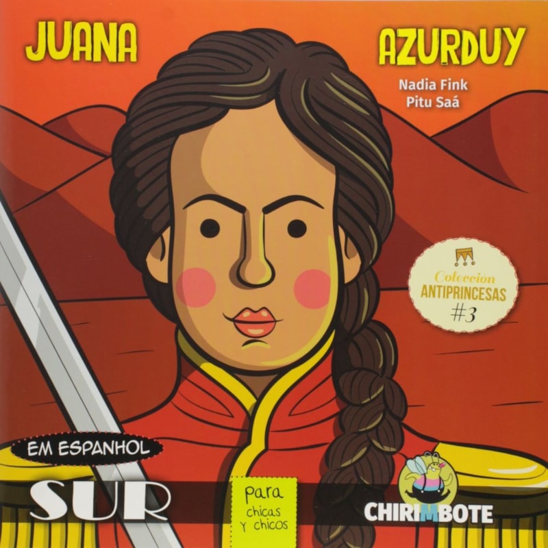 JUANA AZURDUY PARA CHICAS Y CHICOS