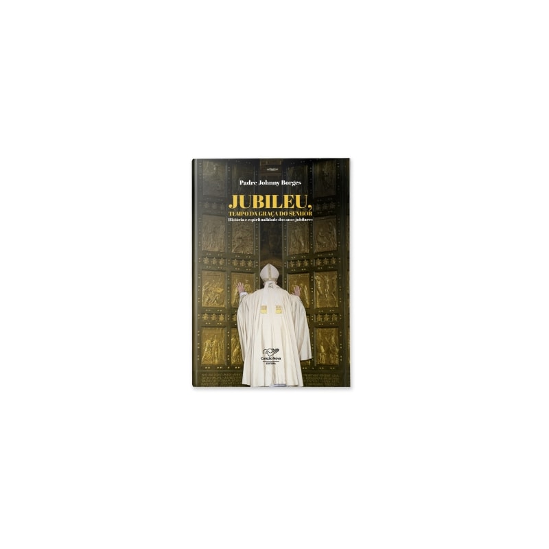 JUBILEU, TEMPO DE GRAÇA DO SENHOR