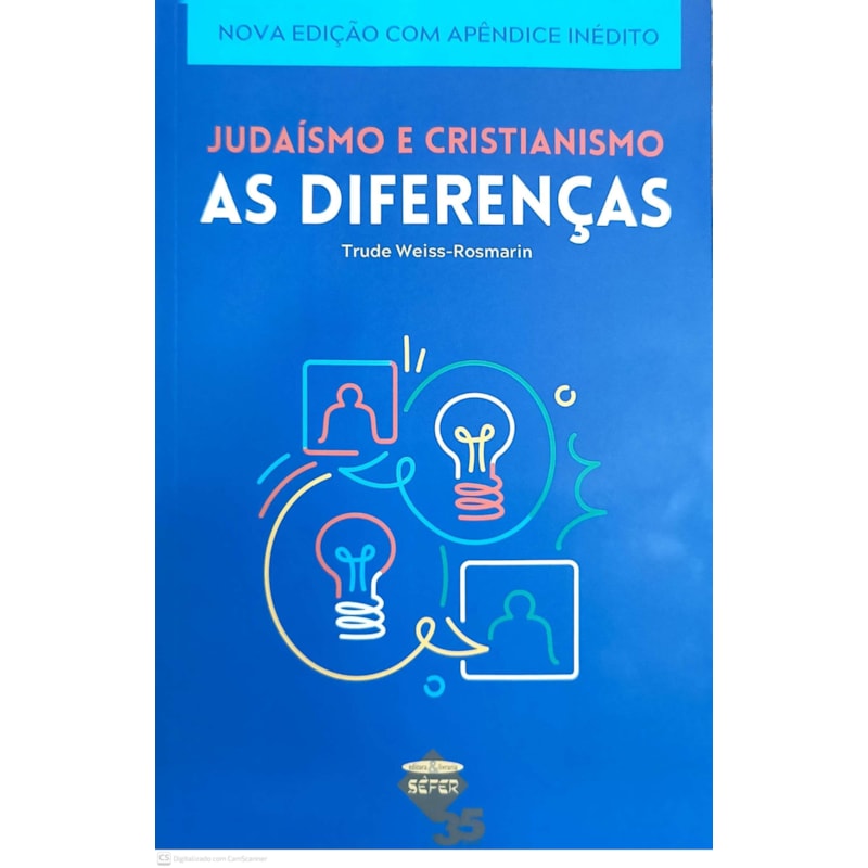 JUDAISMO E CRISTIANISMO: AS DIFERENCAS - 1