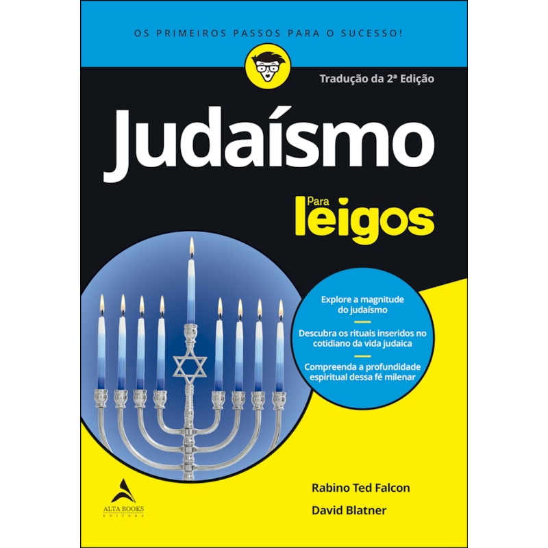 Judaísmo para leigos - 2ª edição: explore a magnitude do judaísmo | descubra os rituais inseridos no cotidiano da vida judaica | compreenda a profundidade espiritual dessa fé milenar