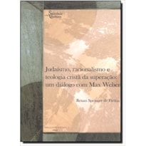 JUDAISMO RACIONALISMO E TEOLOGIA CRISTA DA SUPERACAO - 1ª