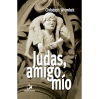 JUDAS, AMIGO MIO