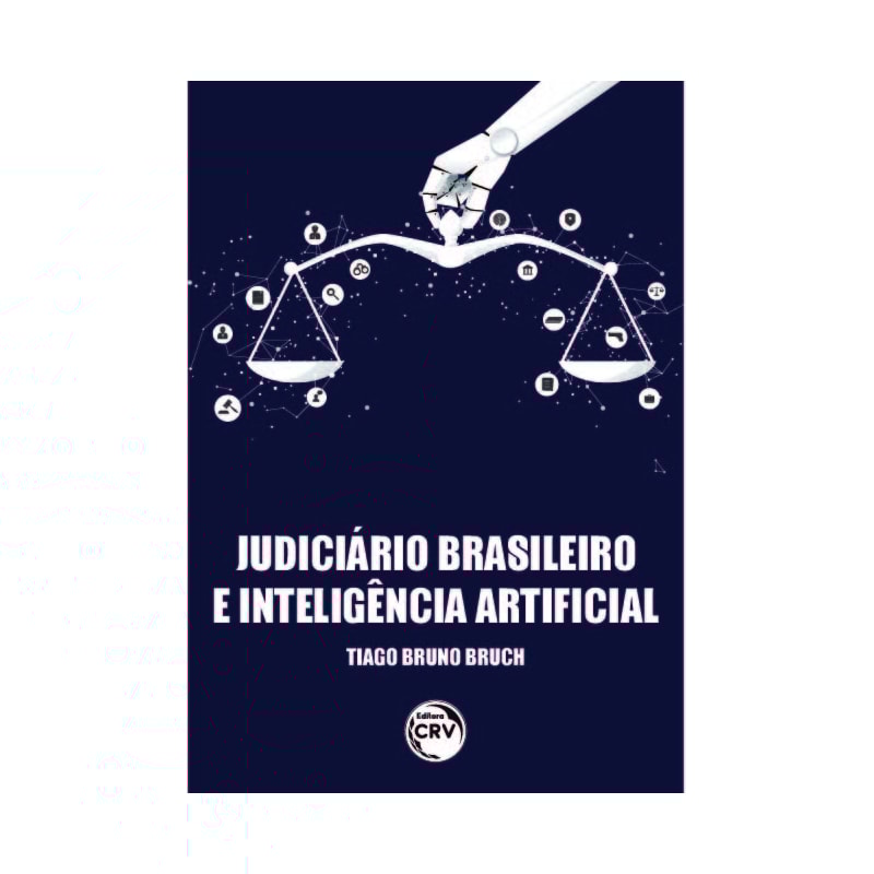JUDICIÁRIO BRASILEIRO E INTELIGÊNCIA ARTIFICIAL