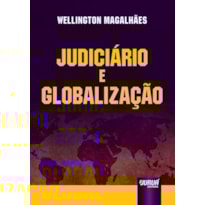 JUDICIÁRIO E GLOBALIZAÇÃO