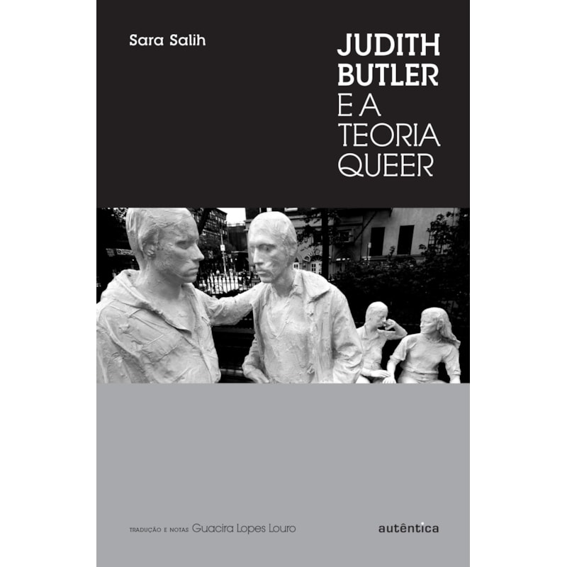 JUDITH BUTLER E A TEORIA QUEER