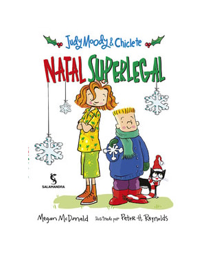 Judy Moody e Chiclete - Natal superlegal