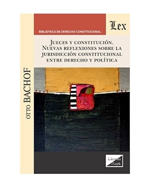 JUECES Y CONSTITUCIÓN. NUEVAS REFLLEXIONES