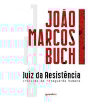 Juiz da resistência: crônicas da retaguarda humana