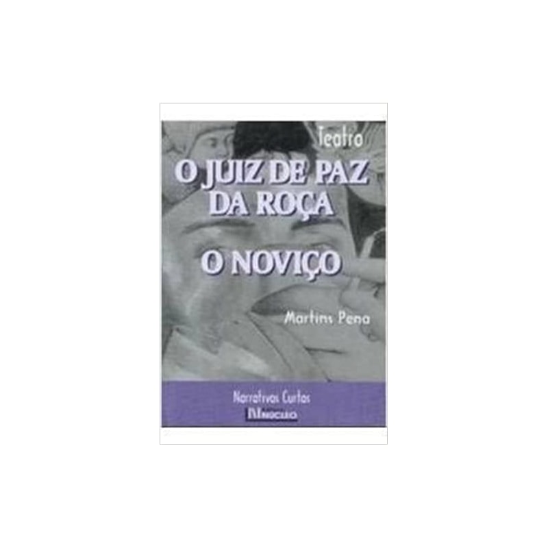 JUIZ DE PAZ DA ROCA, O -  O NOVICO - 1