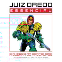 JUIZ DREDD ESSENCIAL VOL. 1: A GUERRA DO APOCALIPSE