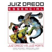 JUIZ DREDD ESSENCIAL VOL. 3 - JUIZ DREDD VS JUIZ MORTE - VOL. 3