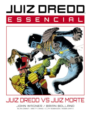 JUIZ DREDD ESSENCIAL VOL. 3 - JUIZ DREDD VS JUIZ MORTE - VOL. 3
