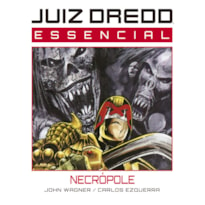 JUIZ DREDD ESSENCIAL VOL. 4 - NECRÓPOLE