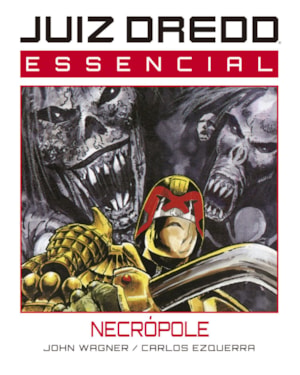 JUIZ DREDD ESSENCIAL VOL. 4 - NECRÓPOLE