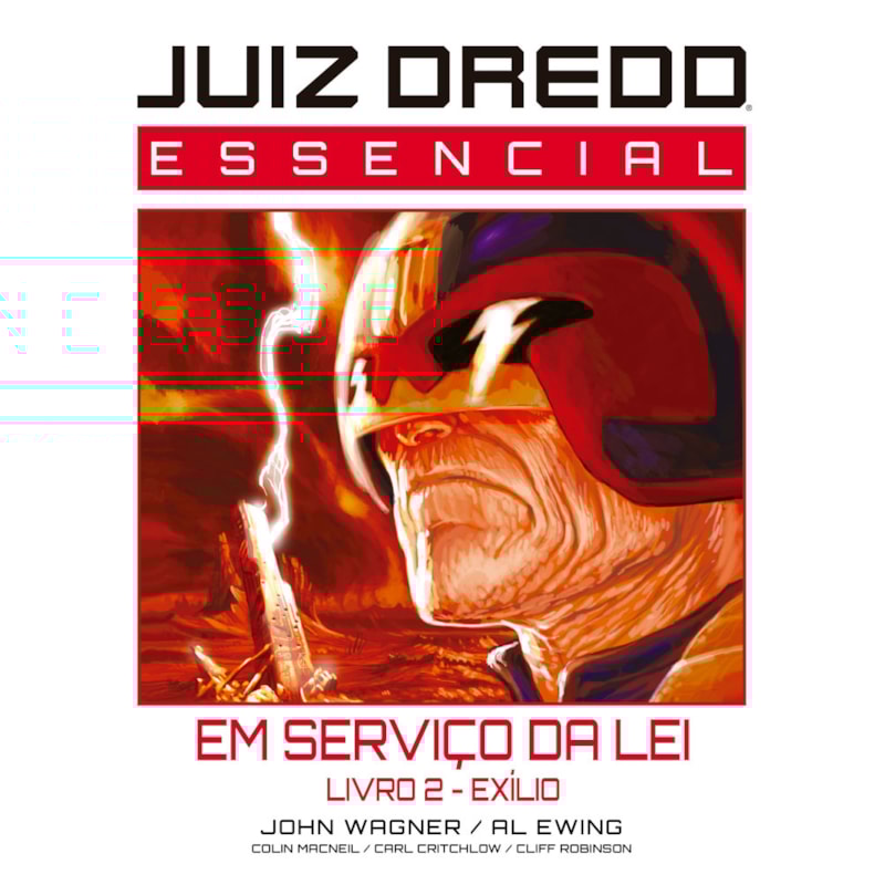 JUIZ DREDD ESSENCIAL VOL. 7: EM SERVIÇO DA LEI - LIVRO 2 - EXÍLIO