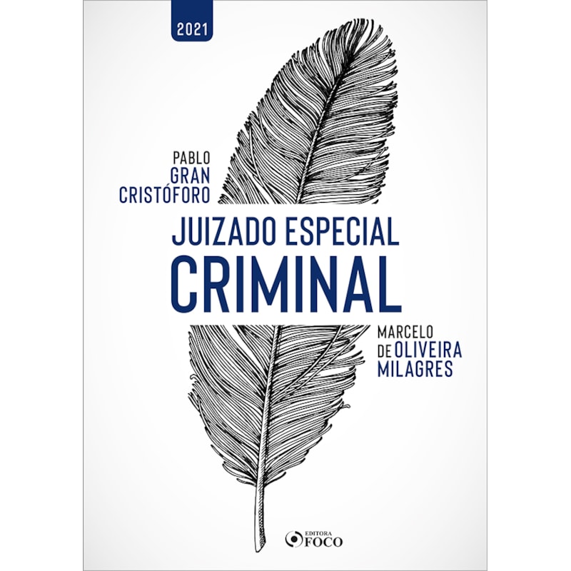 JUIZADO ESPECIAL CRIMINAL - 1ª ED - 2021