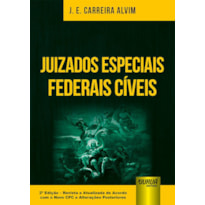 JUIZADOS ESPECIAIS FEDERAIS CÍVEIS