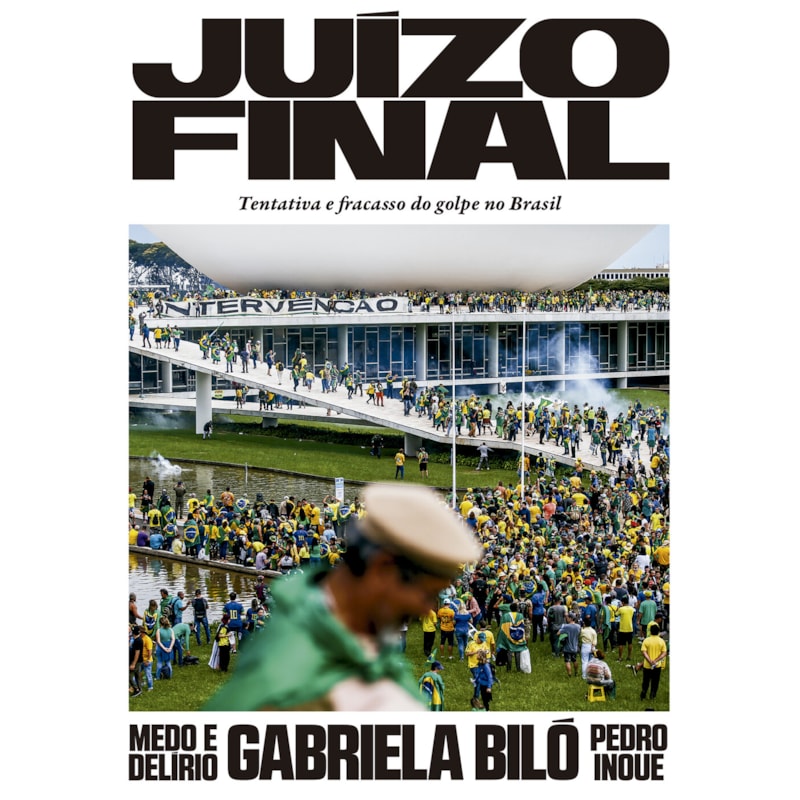 JUÍZO FINAL: TENTATIVA E FRACASSO DO GOLPE NO BRASIL