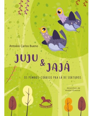 Juju e Jajá - os pombos-correio pra lá de sortudos