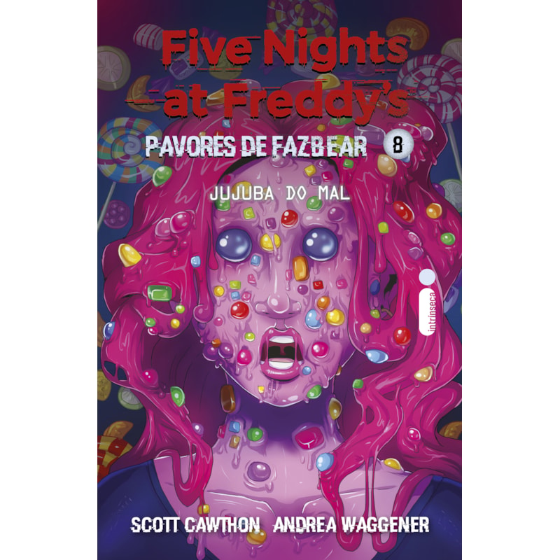 JUJUBA DO MAL: FIVE NIGHTS AT FREDDY'S: PAVORES DE FAZBEAR - VOL. 8