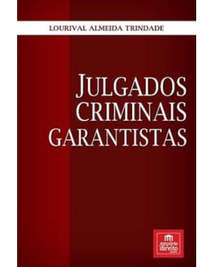 JULGADOS CRIMINAIS GARANTISTAS