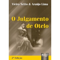 JULGAMENTO DE OTELO, O