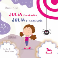 Julia e a aranha / Julia et l'araignée