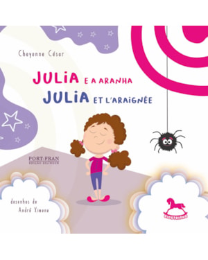 Julia e a aranha / Julia et l'araignée