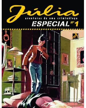 Júlia especial vol. 01: meu primeiro caso