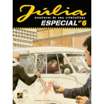 JÚLIA ESPECIAL VOL. 06 - O CASO DA RUA MAGNÓLIA - VOL. 6