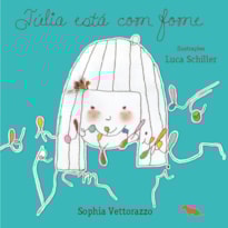 JÚLIA ESTÁ COM FOME