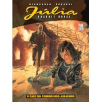 JÚLIA GRAPHIC NOVEL VOL. 01 - O CASO DO CRIMINÓLOGO ASSASSINO - VOL. 1