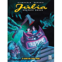 JÚLIA GRAPHIC NOVEL VOL. 02 - O CASO DO LUNA PARK - VOL. 2