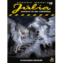 JÚLIA NOVA SÉRIE 12 - O FANTASMA ESCOCÊS