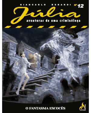 JÚLIA NOVA SÉRIE 12 - O FANTASMA ESCOCÊS