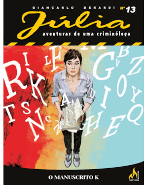 JÚLIA NOVA SÉRIE 13 - O MANUSCRITO K