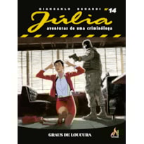JÚLIA NOVA SÉRIE 14 - GRAUS DE LOUCURA
