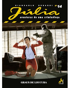 Júlia nova série 14: graus de loucura