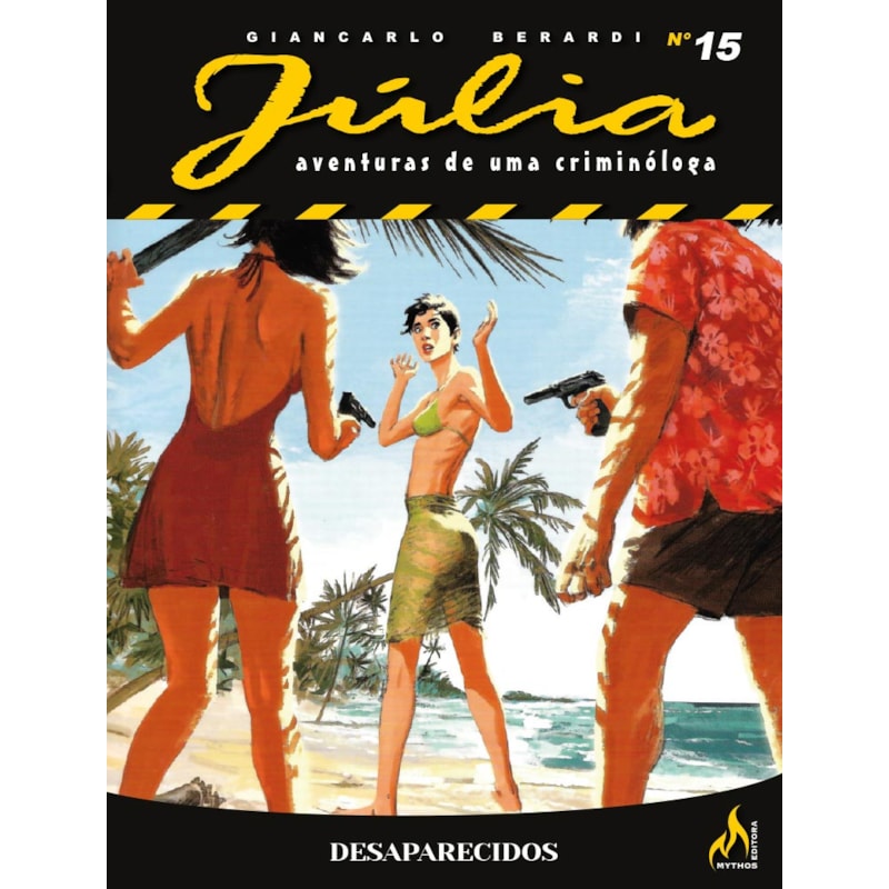 JÚLIA NOVA SÉRIE 15 - DESAPARECIDOS - VOL. 15