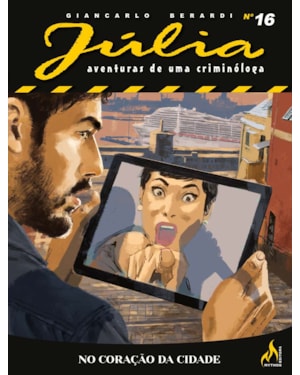JÚLIA NOVA SÉRIE 16 - NO CORAÇÃO DA CIDADE - VOL. 16