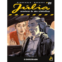 JÚLIA NOVA SÉRIE 21: O INFILTRADO