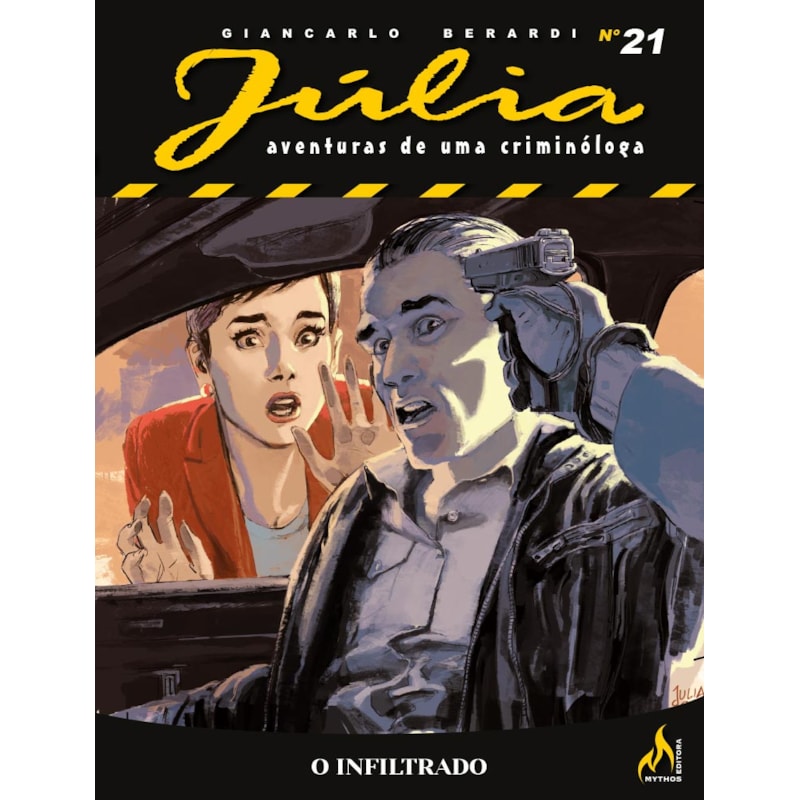 JÚLIA NOVA SÉRIE 21: O INFILTRADO